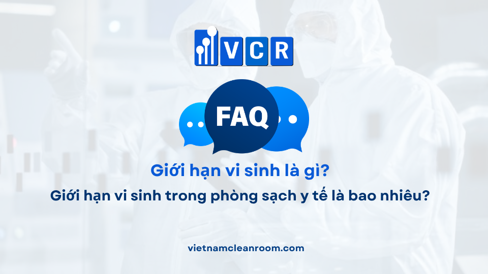 FAQ: Giới hạn vi sinh trong phòng sạch y tế là bao nhiêu?