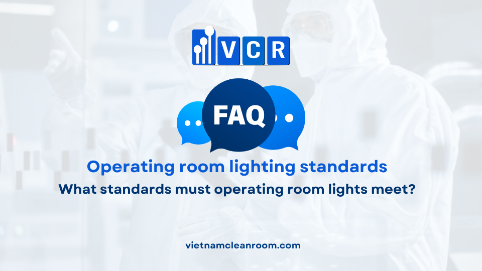 FAQ: What standards must operating room lights meet?
