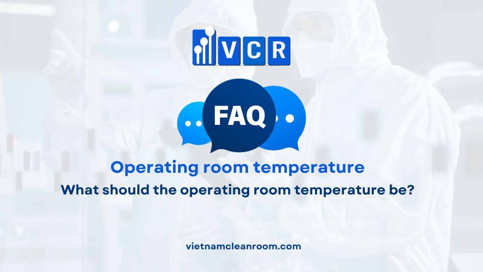 FAQ: What should the operating room temperature be?