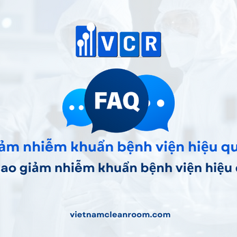 FAQ: Làm sao giảm nhiễm khuẩn bệnh viện hiệu quả?