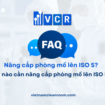 FAQ: Khi nào cần nâng cấp phòng mổ lên ISO 5?